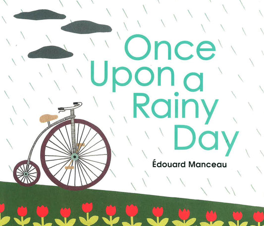 Once Upon A Rainy Day