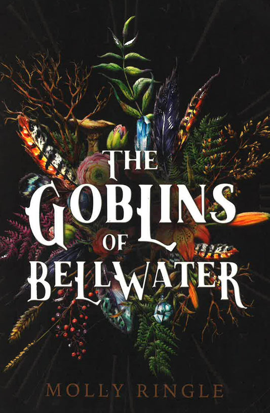 The Goblins Of Bellwater