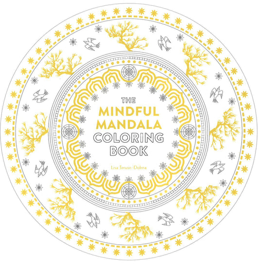 The Mindful Mandala Coloring Book