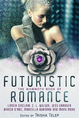 The Mammoth Book Of Futuristic Romance