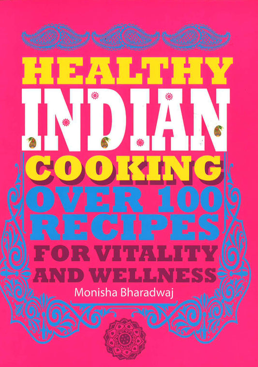 Healthy Indian Cooking