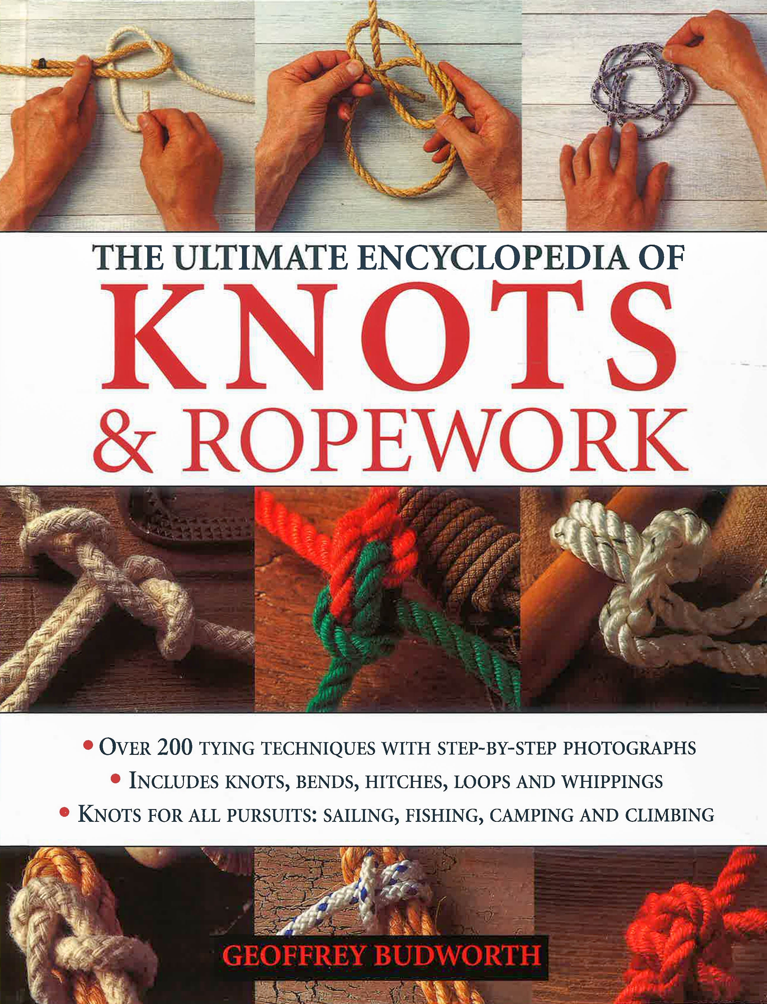 The Ultimate Encyclopedia Of Knots & Ropework – BookXcess