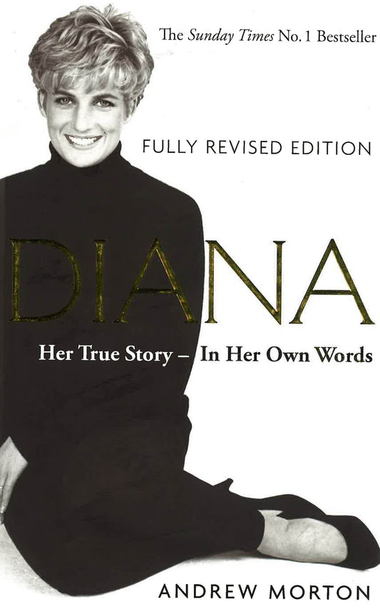 Diana: Her True Story - In Her Own Words