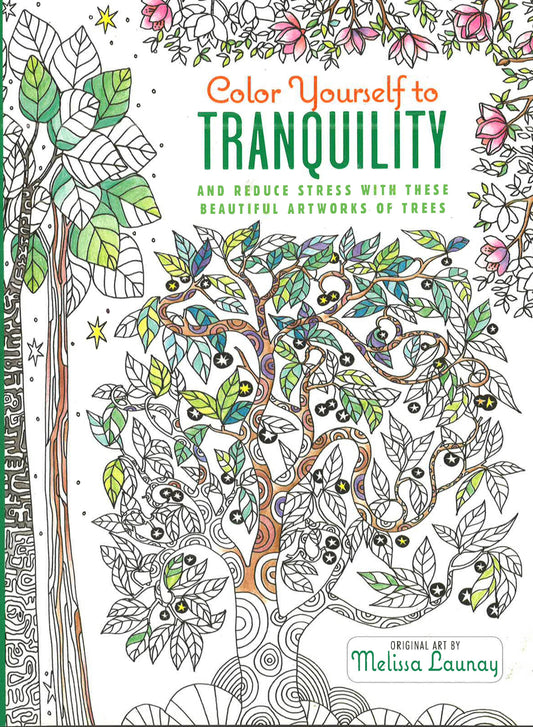 Color Yourself To Tranquility: And Reduce