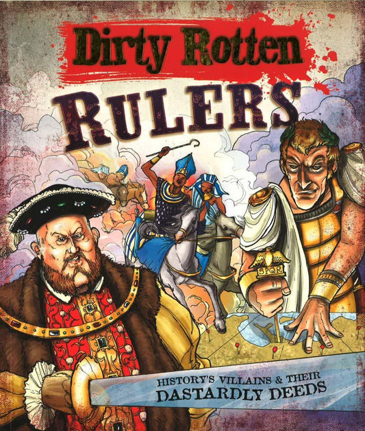 Dirty Rotten Rulers