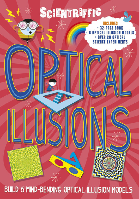 Scientriffic: Optical Illusions: Build 5 Mind-Bending Optical Machines!