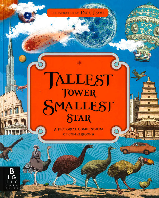 Tallest Tower, Smallest Star: A Pictorial Compendium Of Comparisons