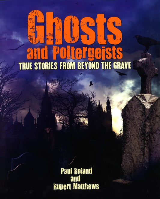 Ghosts And Poltergeists