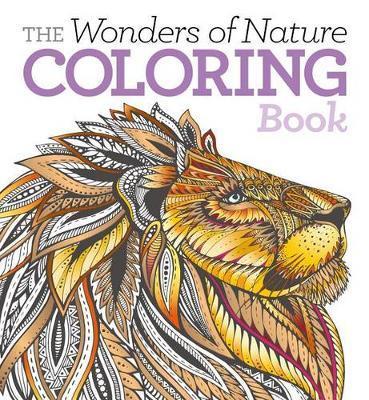 The Wonders Of Nature Coloring Book