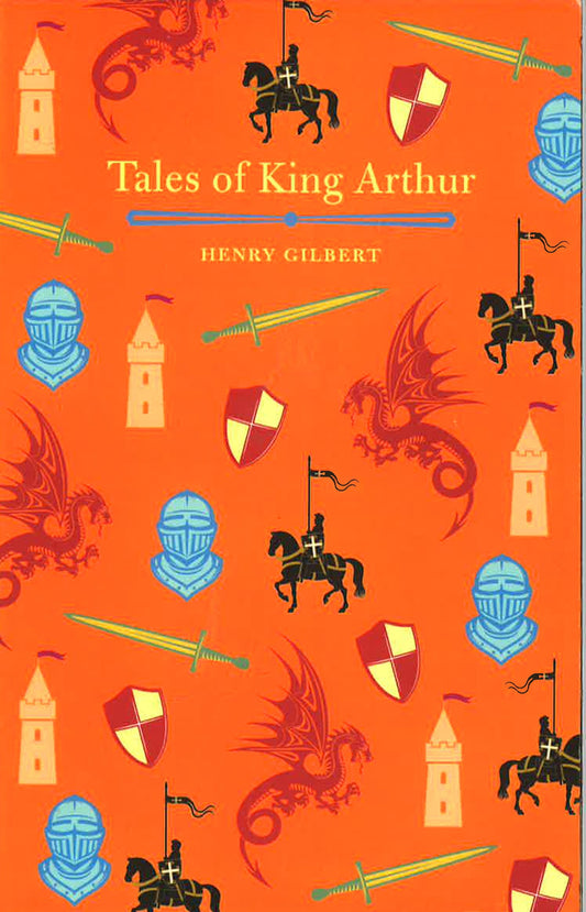 Classics King Arthur's Knights