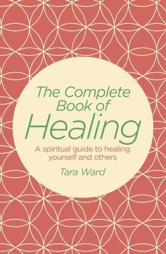 The Complete Book Of Healing