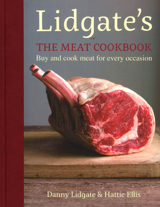 Lidgate's: The Meat Cookbook