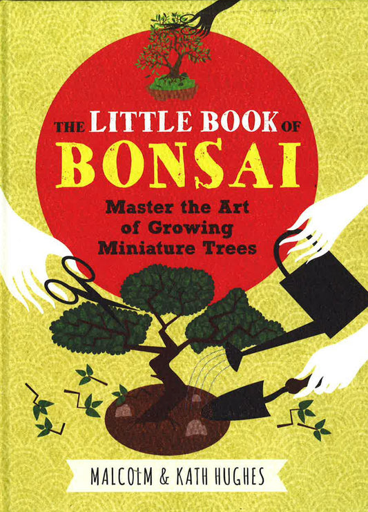 The Little Book Of Bonsai