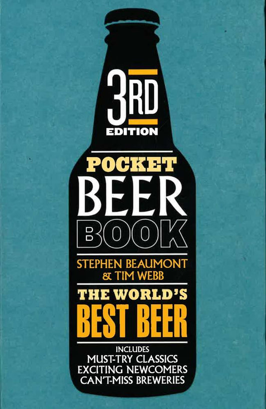 Pocket Beer Book: 3Rd Edition