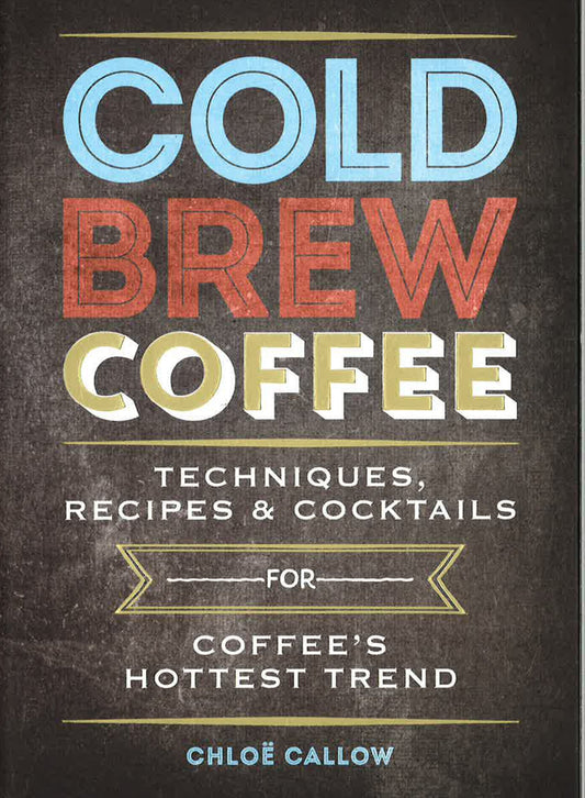 Cold Brew Coffee