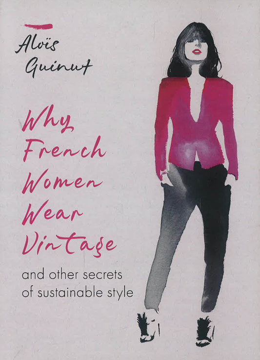 Why French Women Wear Vintage