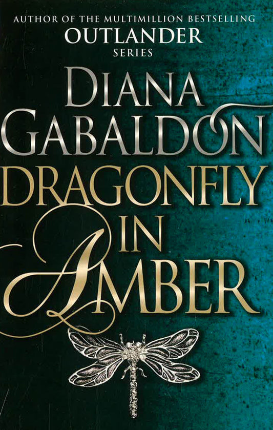 Dragonfly In Amber: (Outlander 2)