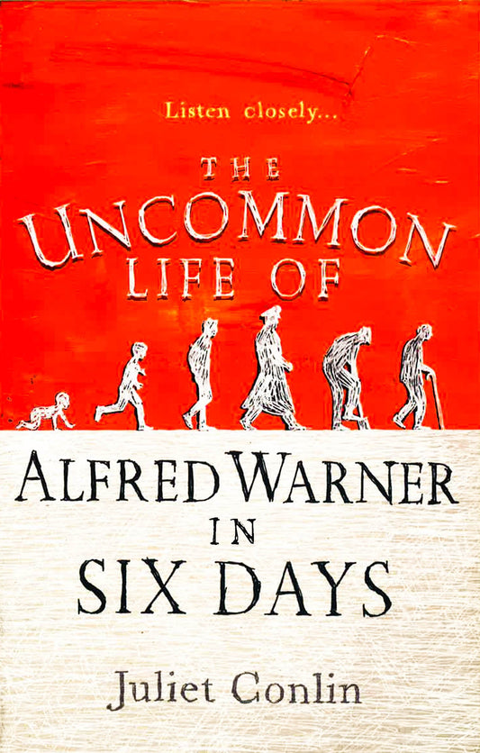 The Uncommon Life of Alfred Warner in Six Days