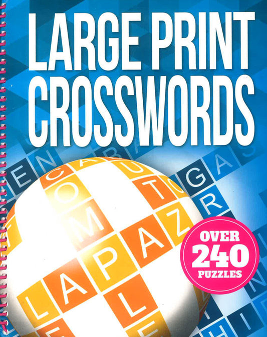 Large Print Puzzles 3: Large Print Crosswords
