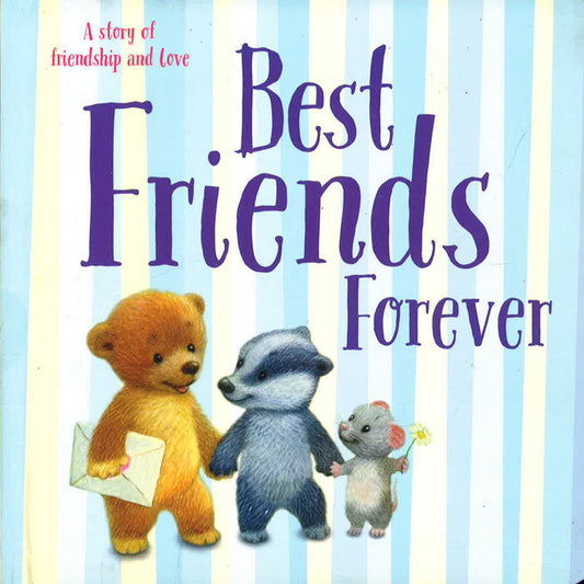 Best Friends Forever: Padded Board Book