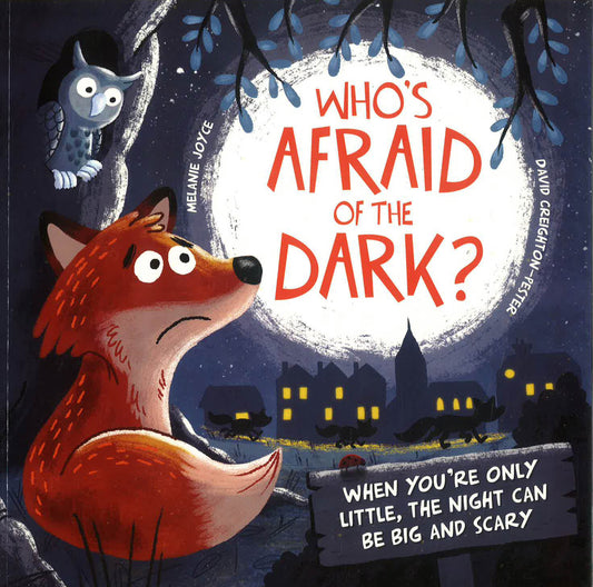 Who's Afraid Of The Dark