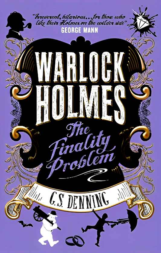 Warlock Holmes: The Finality Problem