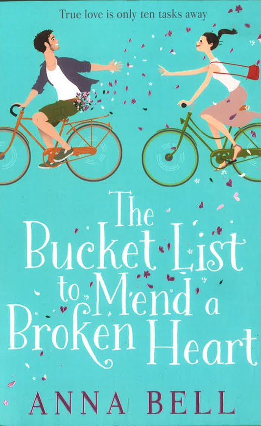 The Bucket List To Mend A Broken Heart