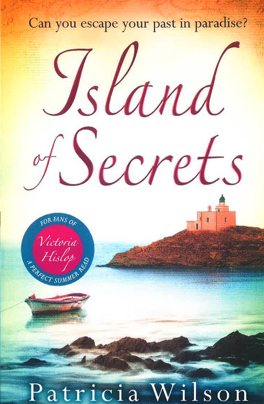 Island Of Secrets: The Perfect Holiday Read Of Love, Loss And Family