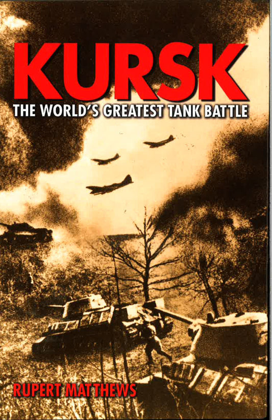 The Battle Of Kursk