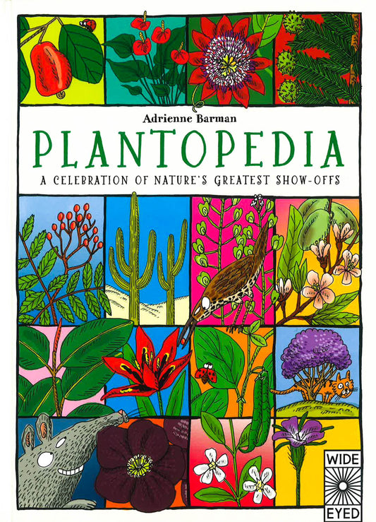 Plantopedia: Welcome To The Greatest Show On Earth