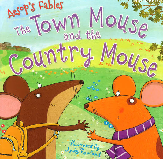 Aesop: The Town Mouse And The Country Mouse