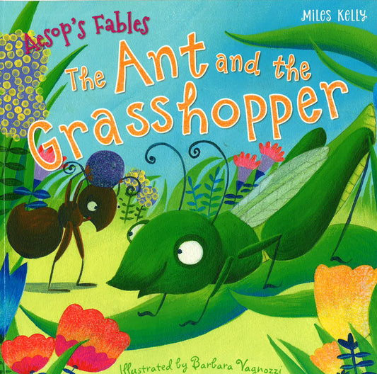 Aesop's Fables: Ant And The Grasshopper