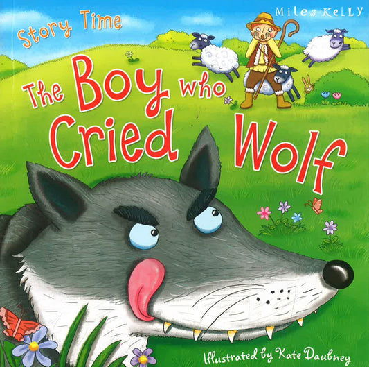 The Boy Who Cried Wolf