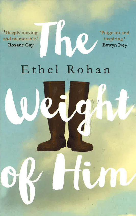 The Weight Of Him