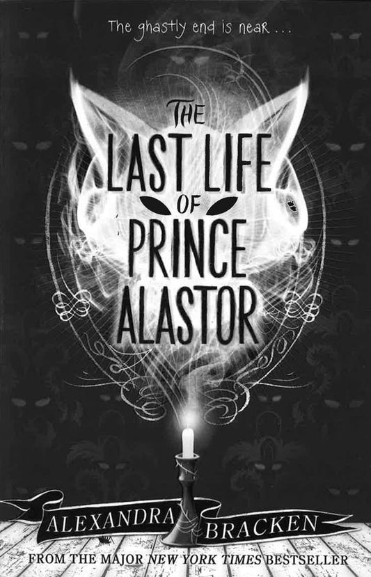 The Last Life Of Prince Alastor: Book 2