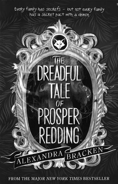 Prosper Redding: The Dreadful Tale of Prosper Redding: Book 1