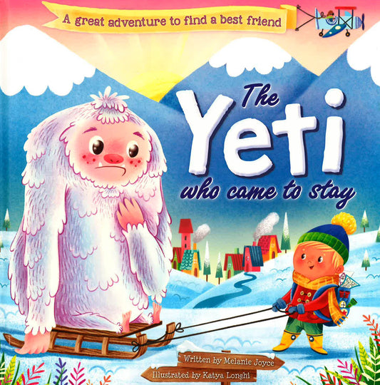 Gift Book: The Yeti Who Came To Stay