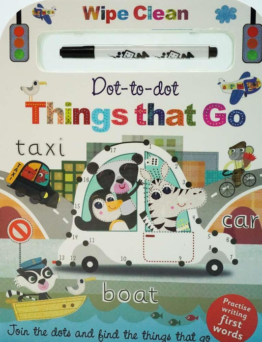 Wipe Clean : Dot To Dot Things That Go