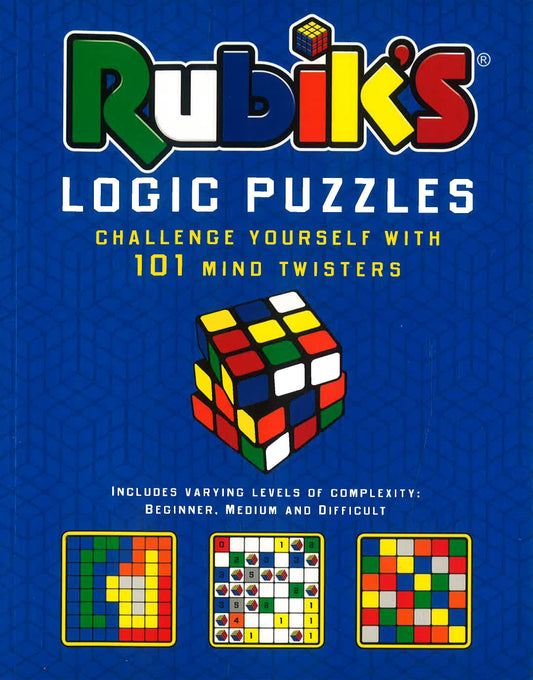 Rubik's Logic Puzzles: Challenge Yourself With 101 Mind Twisters