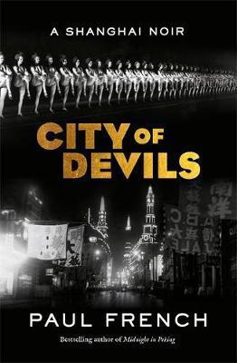 City Of Devils : A Shanghai Noir