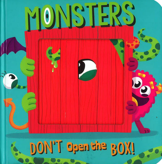 Don't Open The Box! Monsters