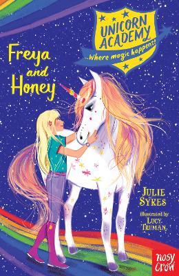 Unicorn Academy 10: Freya And Honey