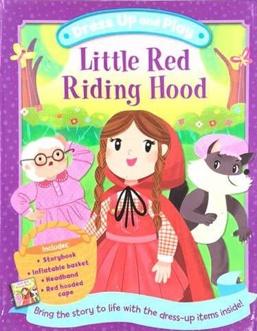 Dress Up And Play: Little Red Riding Hood