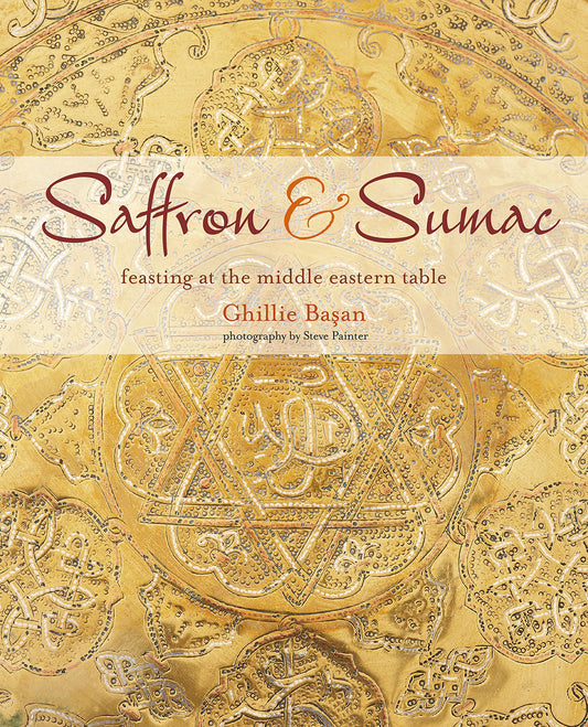 Saffron & Sumac: Feasting At The Middle Eastern Table