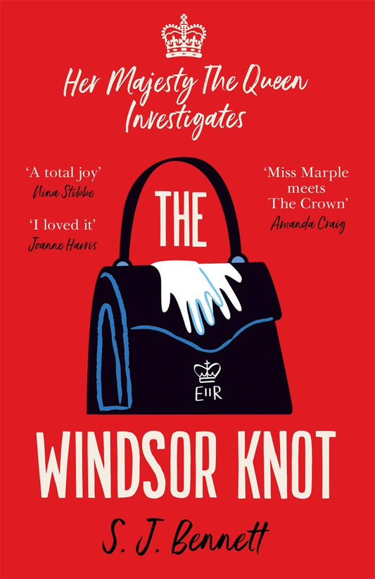 The Windsor Knot: The Queen Investigates A Murder In This Delightfully Clever Mystery For Fans Of The Thursday Murder Club