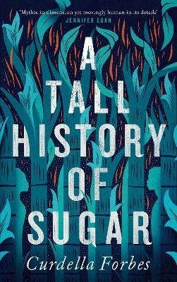 A Tall History Of Sugar