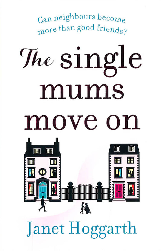 The Single Mums Move On