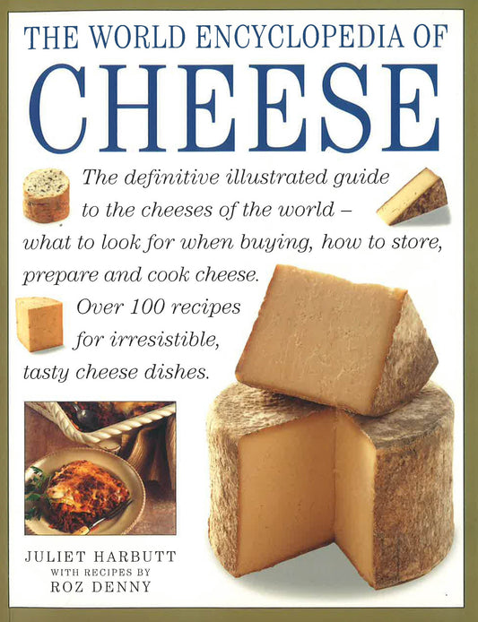 The World Encyclopedia Of Cheese