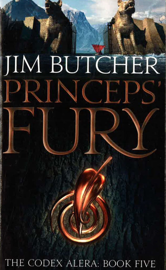 Princeps' Fury: The Codex Alera: Book Five