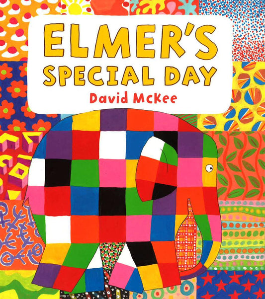 Elmer's Special Day (Elmer Picture Books)